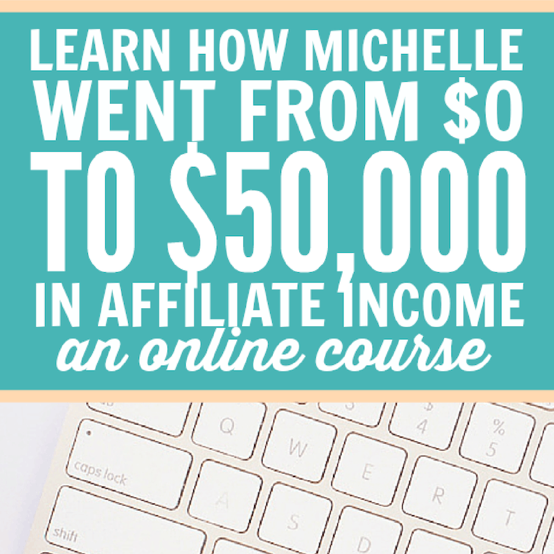 image - Learn how Michelle went from $0 to $50,000 in affiliate income