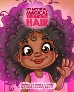 My Mystical Magical Shrinking Hair children's book with Crystal on the cover waving