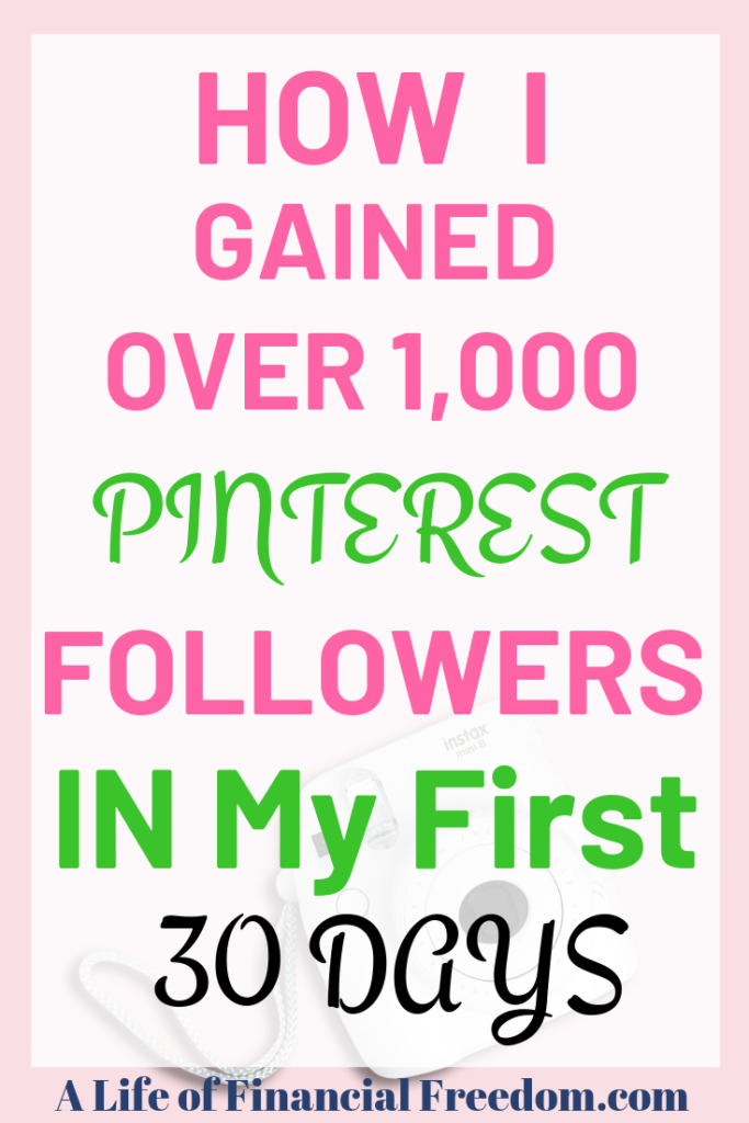 How I Gained Over 1,000 Pinterest Followers in my first 30 days