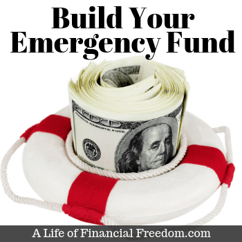 Build your emergency fund. #alifeoffinancialfreedom.com