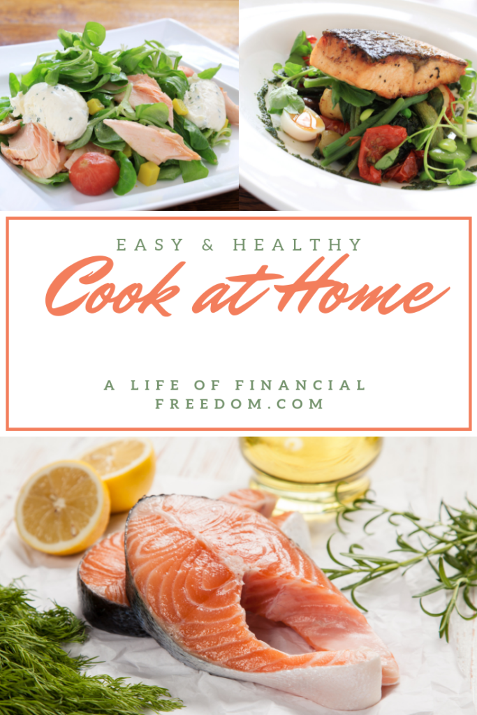 Easy & Healthy Cook at Home meals to help kick start your finances. Shows 3 different pictures and the words A Life of Financial Freedom.com