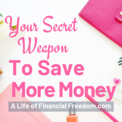 Your secret weapon to save more money.