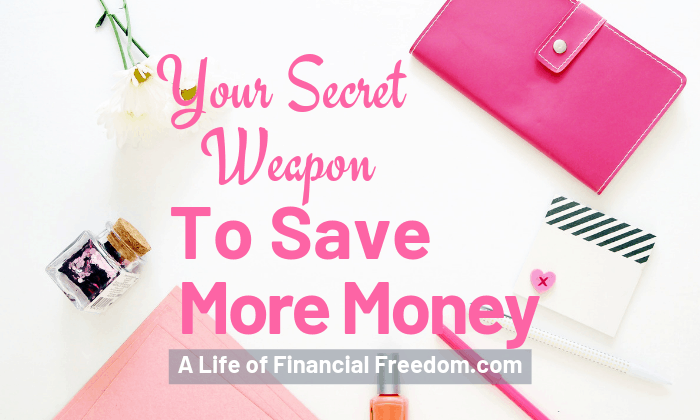 Your secret weapon to save more money.