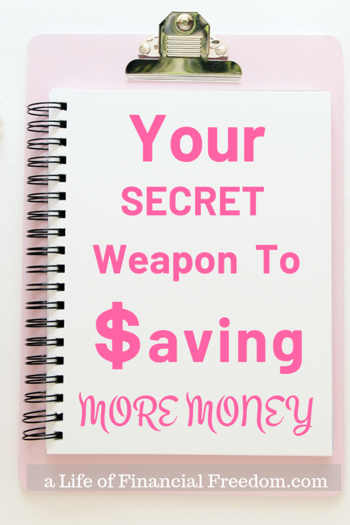 Your secret weapon to Saving more money.