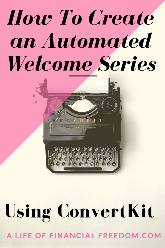 How to Create an Automated email Welcome Series to new subscribers using ConvertKit