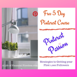 Free 5 Day Pinterest Course: Pinterest Passion. Strategies to gaining your first 1,000 followers on Pinterest