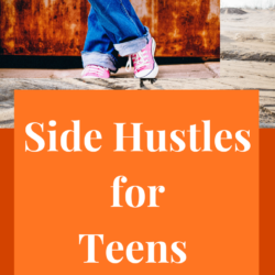 Side Hustles for Teens