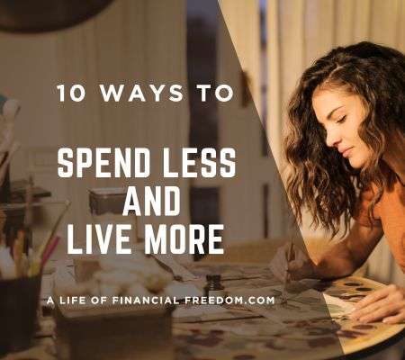10 ways to spend less and live more